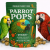 Parrot Pops VEGGIE -Big Parrot - Pokarm: ziarno z warzywami w kształcie kuleczek dla średnich i dużych papug 250g od ParrotPlanet.pl